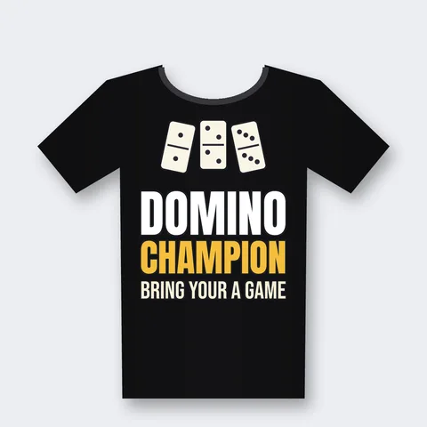 Domino Champion Bring Your A Game design on a black t-shirt