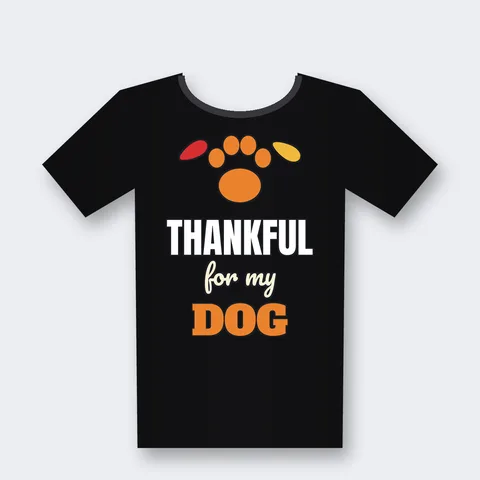 Thankful for My Dog design on a black t-shirt