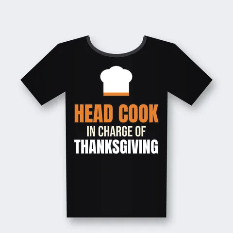 Head Cook in Charge of Thanksgiving design on a black t-shirt