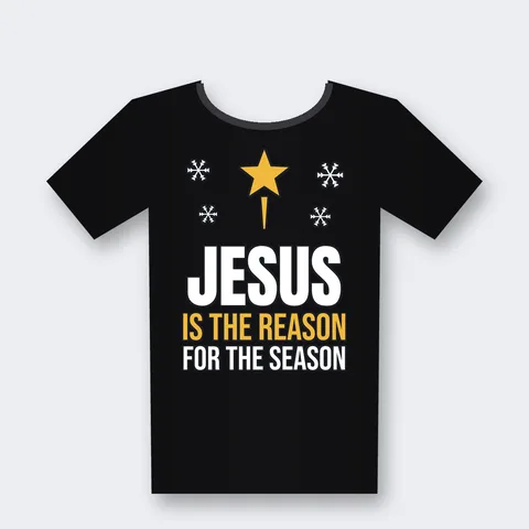 Jesus Is the Reason for the Season design on a black t-shirt
