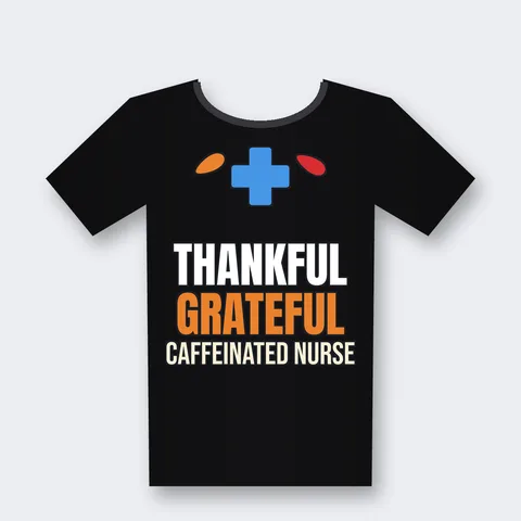 Thankful Grateful Caffeinated Nurse design on a black t-shirt