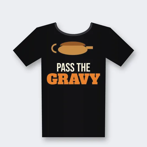 Pass the Gravy design on a black t-shirt