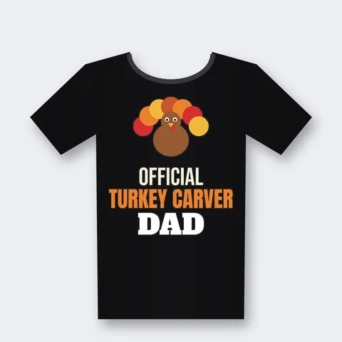 Official Turkey Carver Dad design on a black t-shirt